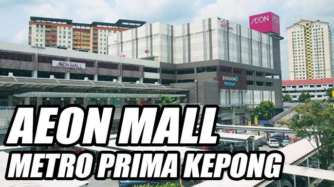 AEON Mall Metro Prima Shopping Centre